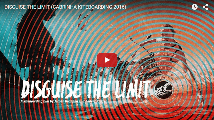 DISGUISE THE LIMIT (CABRINHA KITEBOARDING 2016) 